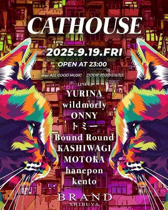 CATHOUSE 2025年09月19日（金曜日）に渋谷 クラブのBRAND SHIBUYAで開催されるALL MIXイベント